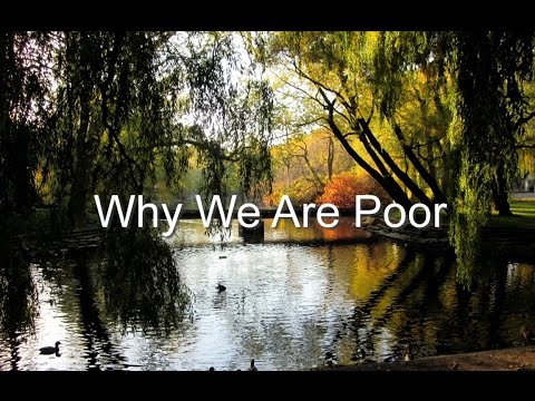 Paradise Stolen - Episode 5 - Why We Are Poor