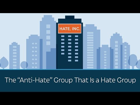 The &quot;Anti-Hate&quot; Group That Is a Hate Group