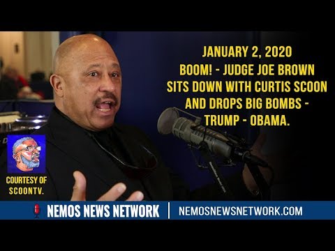 Judge Joe Brown sits down with Curtis Scoon and drops big bombs about Trump and Obama! (WOW)