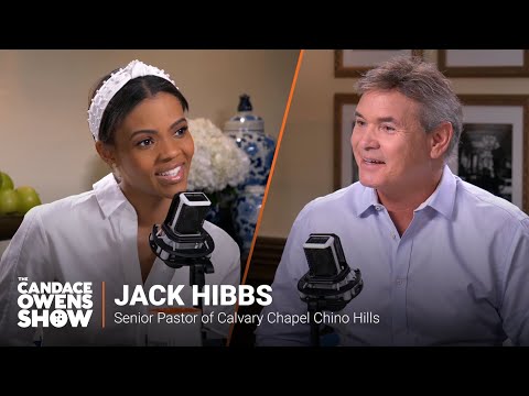 The Candace Owens Show: Jack Hibbs