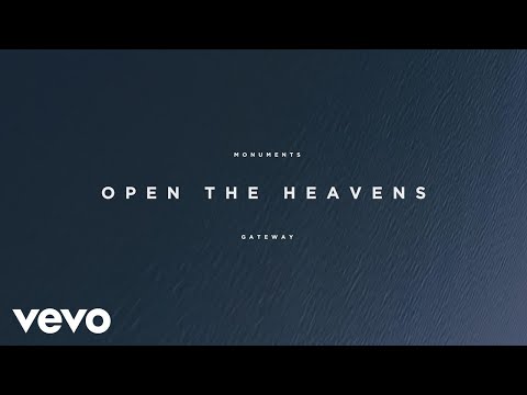 Gateway Worship - Open the Heavens (Official Lyric Video) ft. Cole Novak